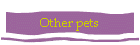 Other pets